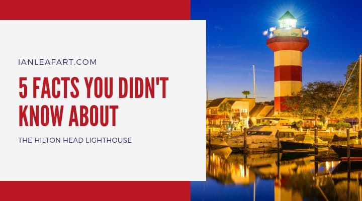 Colby Burke Discusses 5 Facts You Didn’t Know About The Hilton Head Lighthouse